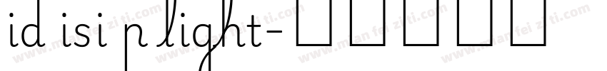 id isi p light字体转换